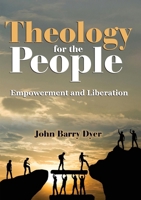 Theology for the people 1911697781 Book Cover