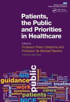 Patients, The Public And Priorities In Healthcare 1846193877 Book Cover