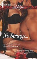No Strings... 0373797583 Book Cover