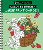 Brain Games - Color by Number - Large Print: Garden 1639387439 Book Cover