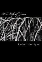 The Life of Jesus 1480104582 Book Cover