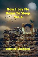 Now I Lay Me Down To Sleep Vol. 6 1625266707 Book Cover