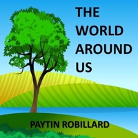 The World Around Us 168861902X Book Cover