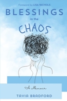 Blessings In the Chaos B0DR5FYVN5 Book Cover