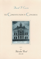 The Constitution in Congress: The Federalist Period, 1789-1801 0226131157 Book Cover