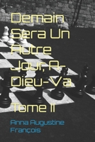 Demain Sera Un Autre Jour, A-Dieu-Va: Tome II B0BW2RSLKL Book Cover