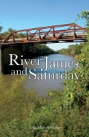 River James and Saturday 0578193000 Book Cover