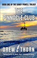 The Pinnacle Club: Hydrogen Battles Oil, Money & Power - A Conspiracy Thriller 173526122X Book Cover