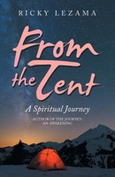 From the Tent: A Spiritual Journey B0B6L3QS6F Book Cover