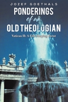 Ponderings of an Old Theologian 1649797842 Book Cover
