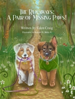 The Runaways: A Pair of Missing Paws! B0GW1844XQ Book Cover