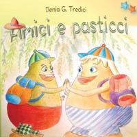Amici e pasticci 172954424X Book Cover