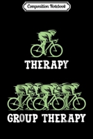 Composition Notebook: Group Therapy Cycling Journal/Notebook Blank Lined Ruled 6x9 100 Pages 1709894458 Book Cover