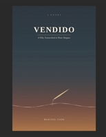 VENDIDO: A Villa, Transcribed in Three Tongues B0HCH15G5D Book Cover