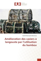 Amélioration des casiers à langouste par l'utilisation du bambou 6138443225 Book Cover