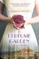 The Perfume Garden 1250091403 Book Cover