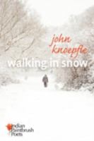 Walking in Snow 0977731871 Book Cover