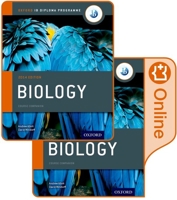 Ib Biology Print and Online Course Book Pack: 2014 Edition: Oxford Ib Diploma Program 0199151458 Book Cover