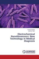 Electrochemical Nanobiosensors: New Technology in Medical Diagnosis 3659540307 Book Cover