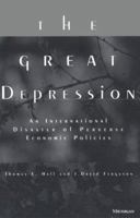 The Great Depression: An International Disaster of Perverse Economic Policies 0472096672 Book Cover