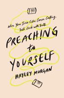 Preach to Yourself 0310345774 Book Cover