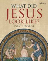 What Did Jesus Look Like? 056767150X Book Cover