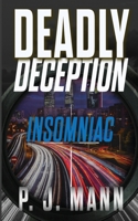 Deadly Deception: Insomniac 9526915909 Book Cover