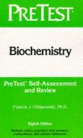 Biochemistry: Pretest Self-Assessment and Review 0070520895 Book Cover