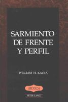 Sarmiento de Frente Y Perfil 0820420441 Book Cover