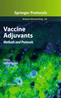 Vaccine Adjuvants, Vol. 626 1607615843 Book Cover