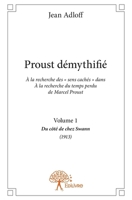 Proust démythifié, Volume 1 (French Edition) 2332809651 Book Cover
