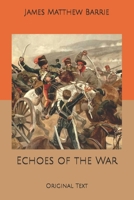 Echoes of the War 1480241636 Book Cover
