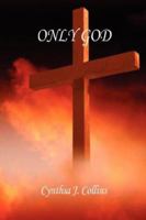 Only God 1598243578 Book Cover