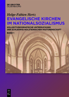 Evangelische Kirchen Im Nationalsozialismus: Kollektivbiografische Untersuchung Der Schleswig-Holsteinischen Pastorenschaft 3110760681 Book Cover