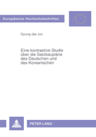 Eine Kontrastive Studie Ueber Die Satzbauplaene Des Deutschen Und Des Koreanischen 3631460570 Book Cover