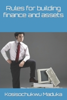 Rules for building finance and assets B0CHL1FM7W Book Cover