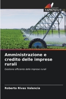Amministrazione e credito delle imprese rurali: Gestione efficiente delle imprese rurali 6206244237 Book Cover
