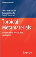 Toroidal Metamaterials: Fundamentals, Devices, and Applications 3030582876 Book Cover