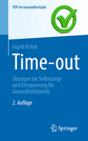 Time-out: Übungen zur Selbstsorge und Entspannung für Gesundheitsberufe (Top im Gesundheitsjob) 3662731797 Book Cover