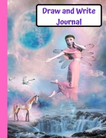 Draw and Write Journal: Grades K-2: Primary Composition Half Page Lined Paper with Drawing Space (8.5" x 11" Notebook), Learn To Write and Draw Journal (Journals for Kids) 1690868244 Book Cover