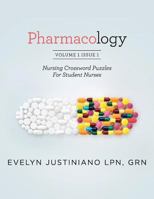Pharmacology: Nursing Crossword Puzzles for Student Nurses 1543277926 Book Cover