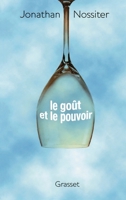 Le gout du pouvoir 2246694418 Book Cover