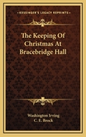 Christmas at Bracebridge Hall 1015856942 Book Cover