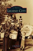 Legend City 1467130710 Book Cover