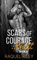 Scars of Courage: Rhett (German Edition) B0GNDVG6V9 Book Cover