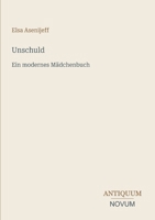 Unschuld: Ein modernes Mädchenbuch 3387448961 Book Cover