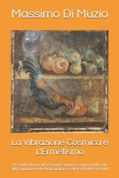 Vibrazione Cosmica ed Ermetismo nell'Arte Italiana.: B0D8HMKTJ4 Book Cover