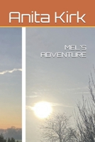 MEL'S ADVENTURE B0BV4BB29W Book Cover