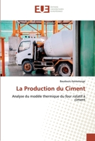 La Production du Ciment 6139530601 Book Cover