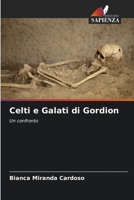Celti e Galati di Gordion 6206418391 Book Cover